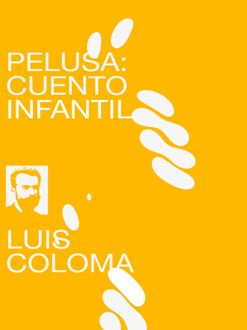 Title details for Pelusa, Cuento Infantil by Luis Coloma - Available
